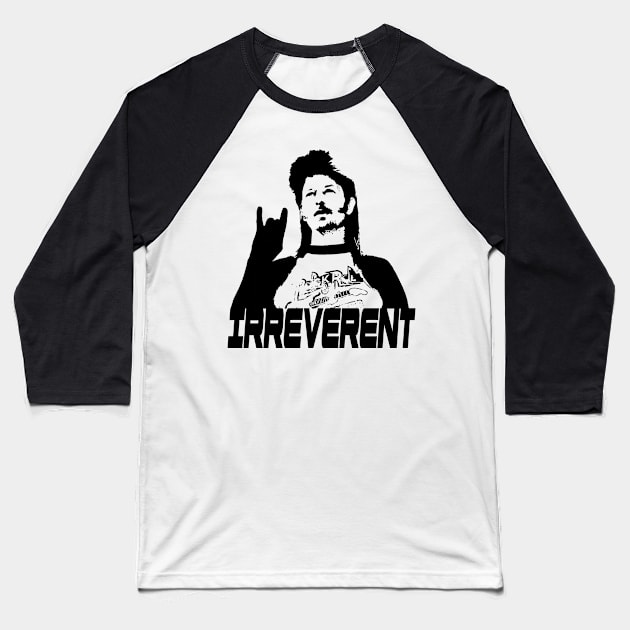 IRREVERENT (Black) Baseball T-Shirt by Zombie Squad Clothing